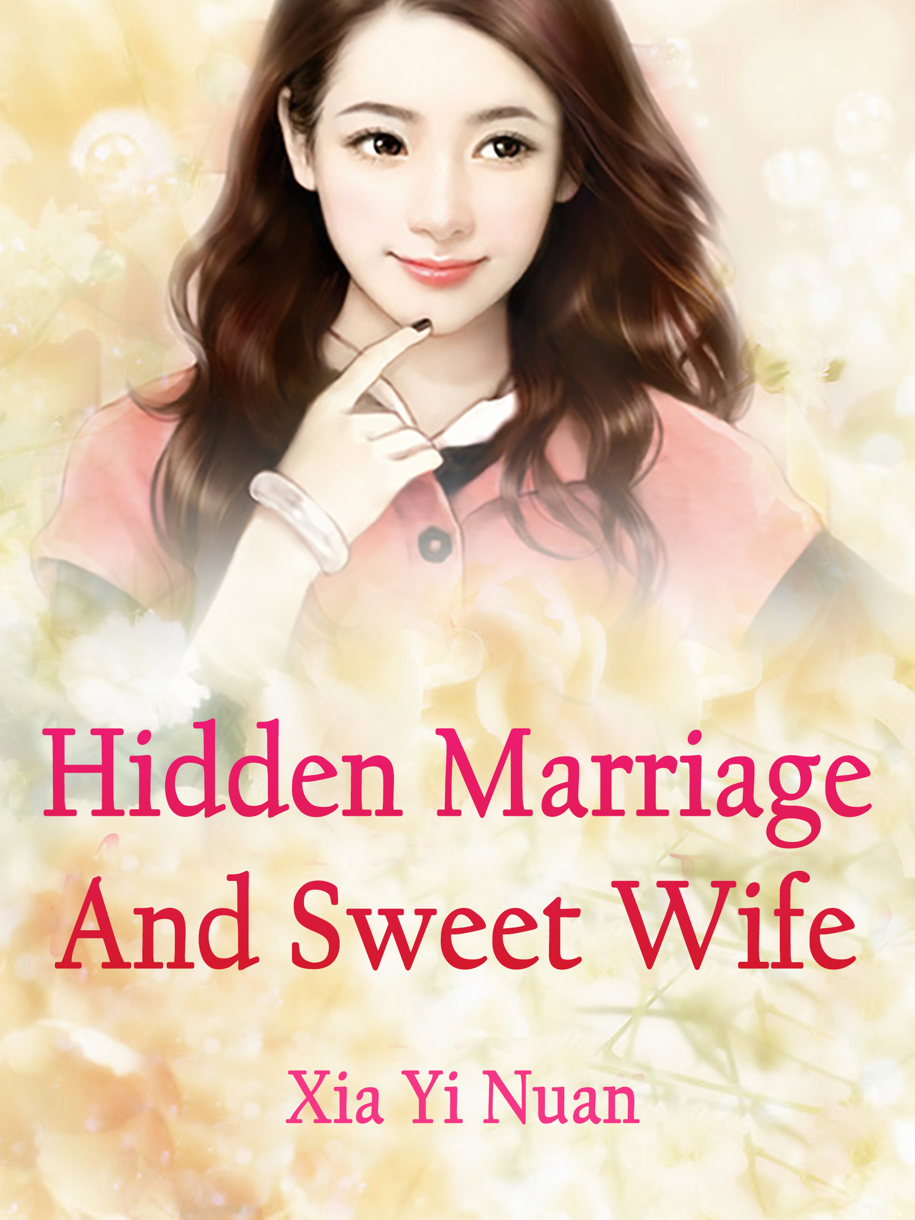 Hidden Marriage And Sweet Wife Novel Full Story Book Babelnovel 